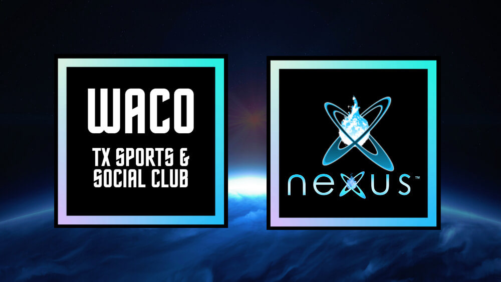 Waco Sports Social Club + Nexus